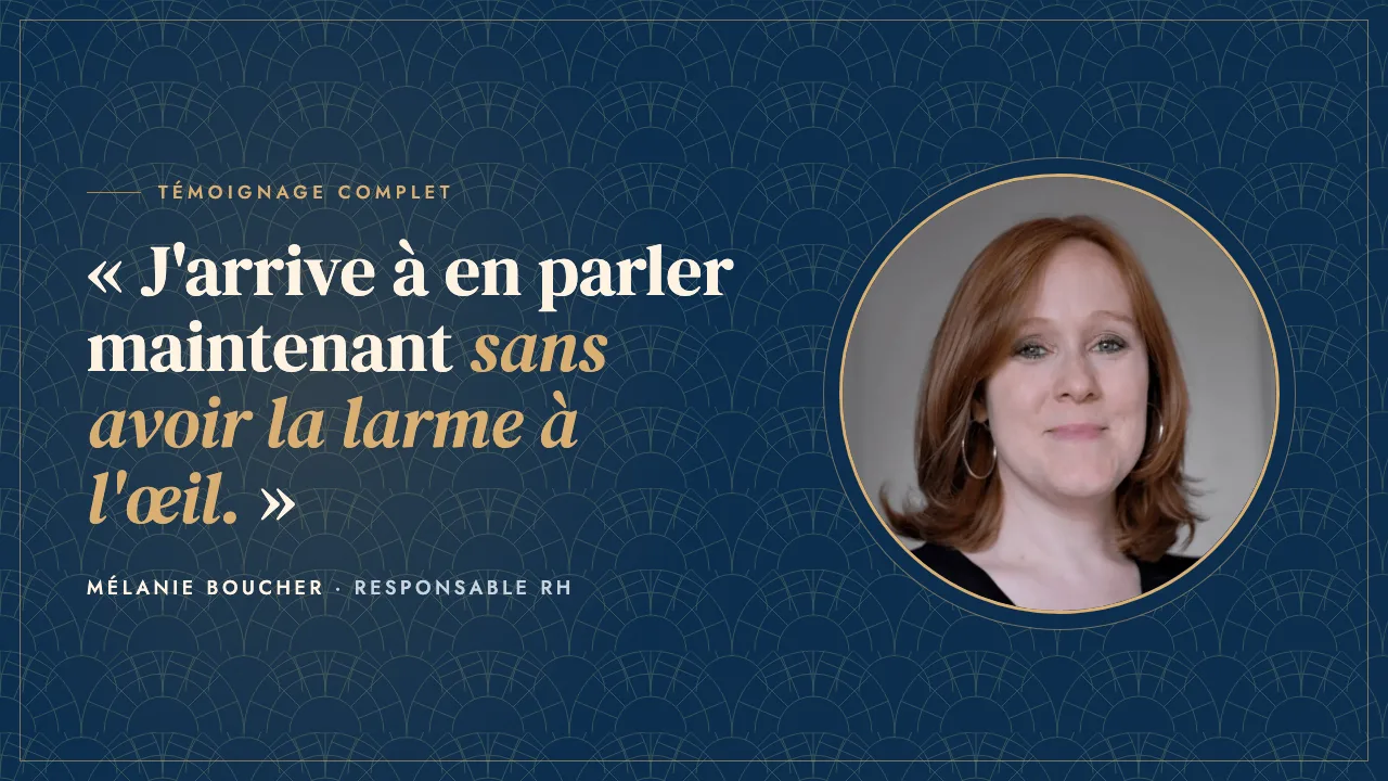 Mélanie Boucher, témoignage